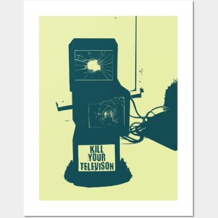 Kill your TV Posters and Art